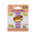 Jiby Sup Dog Badge
