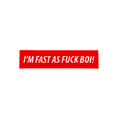 Kiloniner I'm Fast As Fuck Boi! Morale Patch